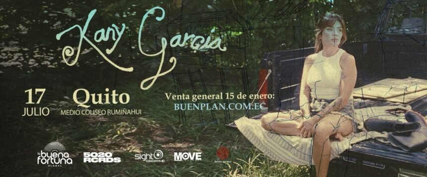 Kany García confirma su regreso a Ecuador con dos conciertos en Quito y Guayaquil como parte de su gira internacional 2026.