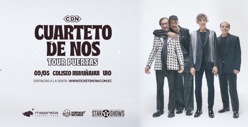l Cuarteto de Nos anuncia dos fechas de su Tour Puertas en Ecuador